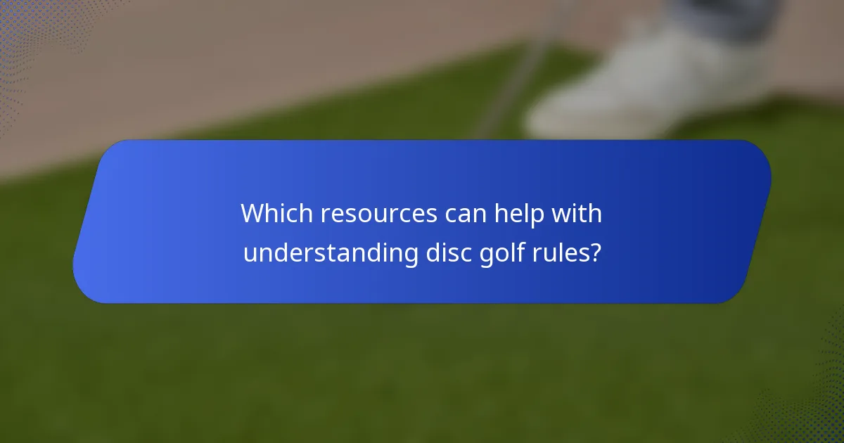 Which resources can help with understanding disc golf rules?